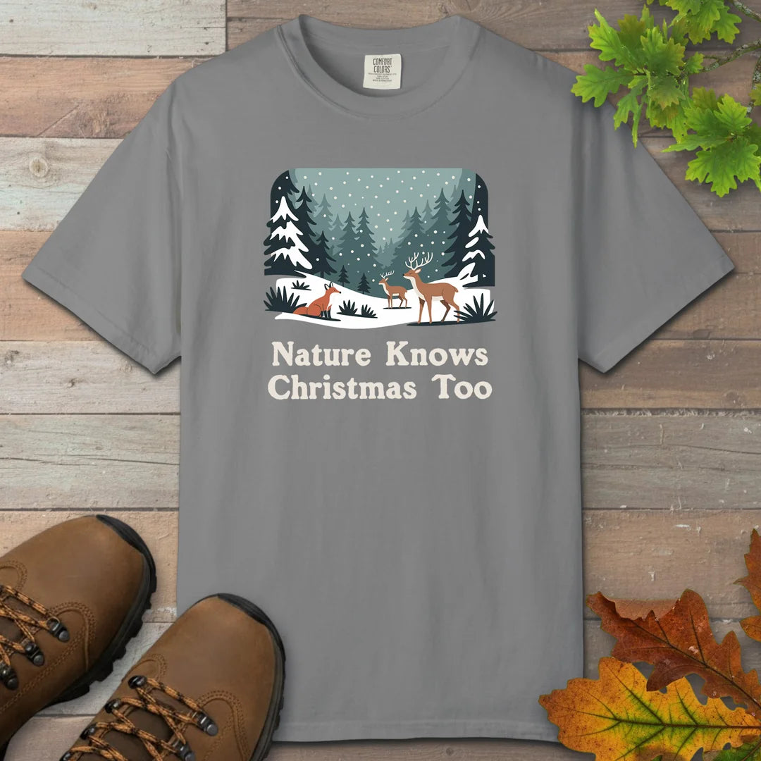 Nature Knows Christmas Too T-Shirt