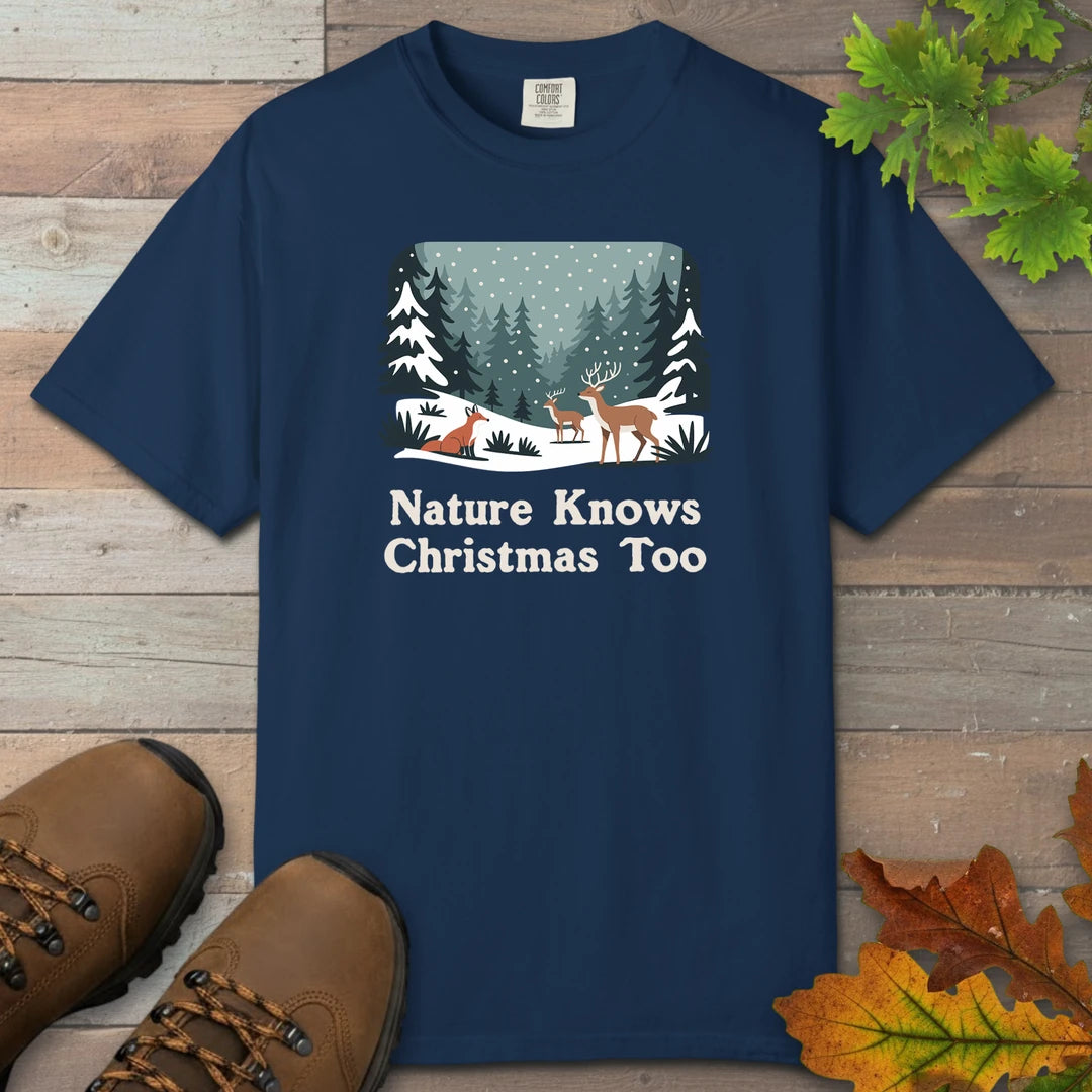 Nature Knows Christmas Too T-Shirt