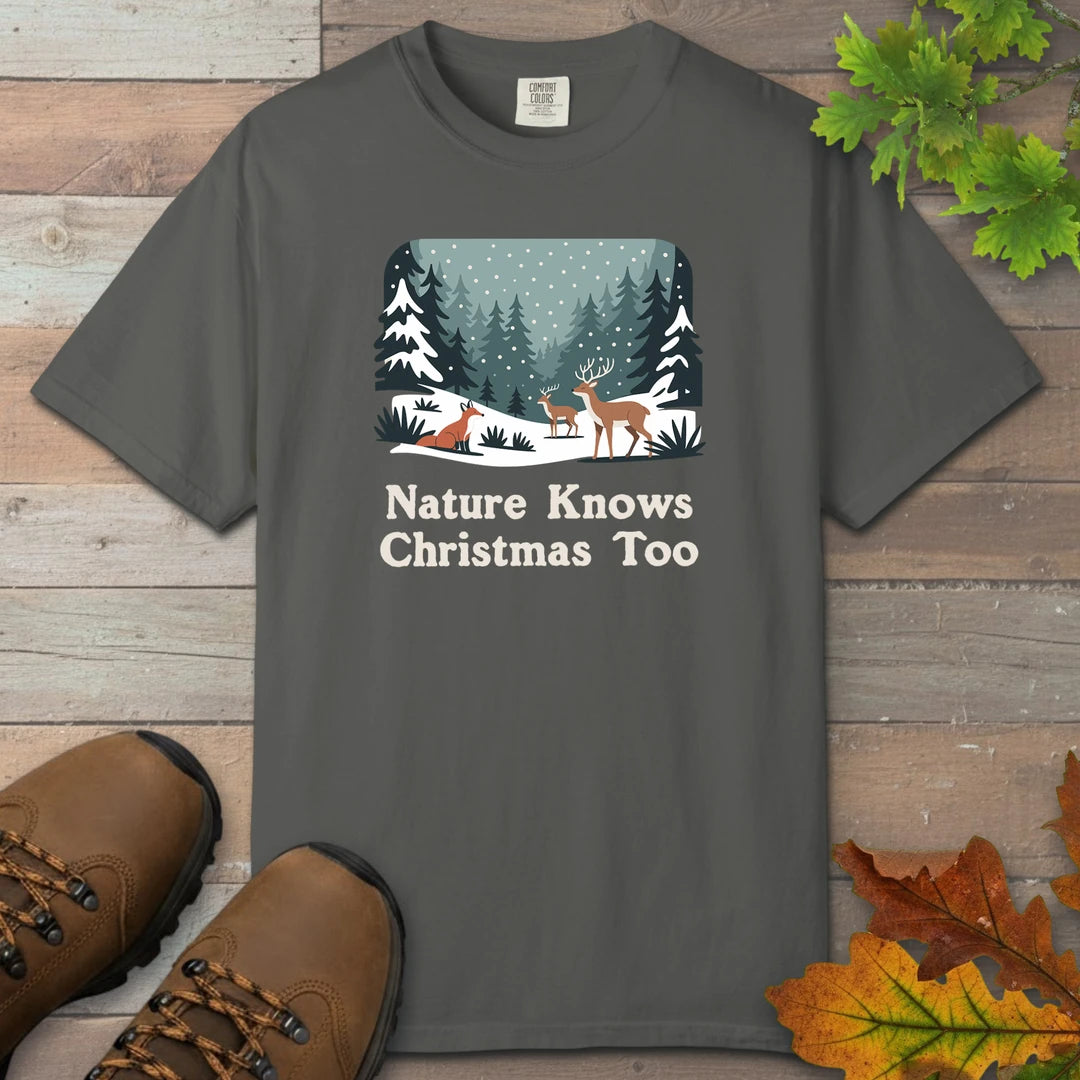 Nature Knows Christmas Too T-Shirt
