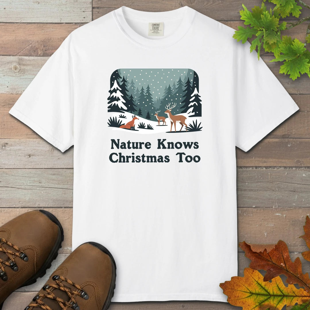 Nature Knows Christmas Too T-Shirt