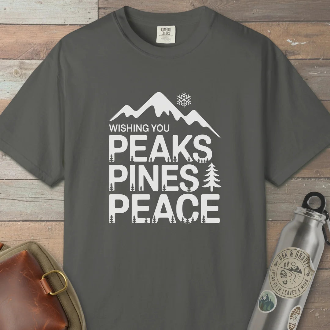 Wishing You Peaks Pines Peace T-Shirt