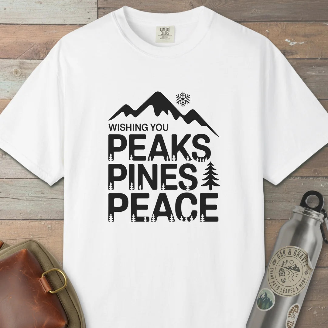 Wishing You Peaks Pines Peace T-Shirt
