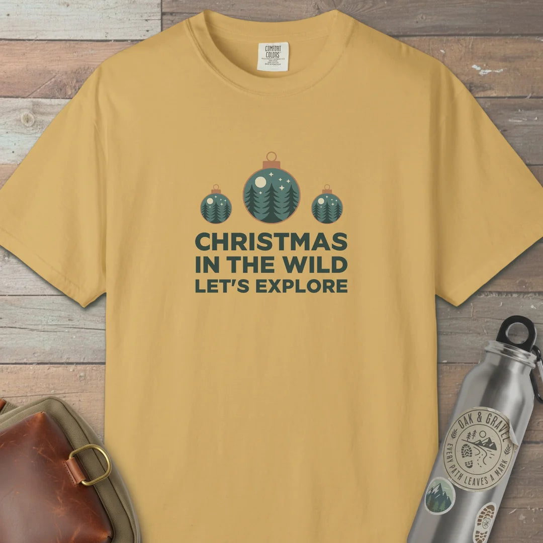 Christmas In The Wild Lets Explore T-Shirt