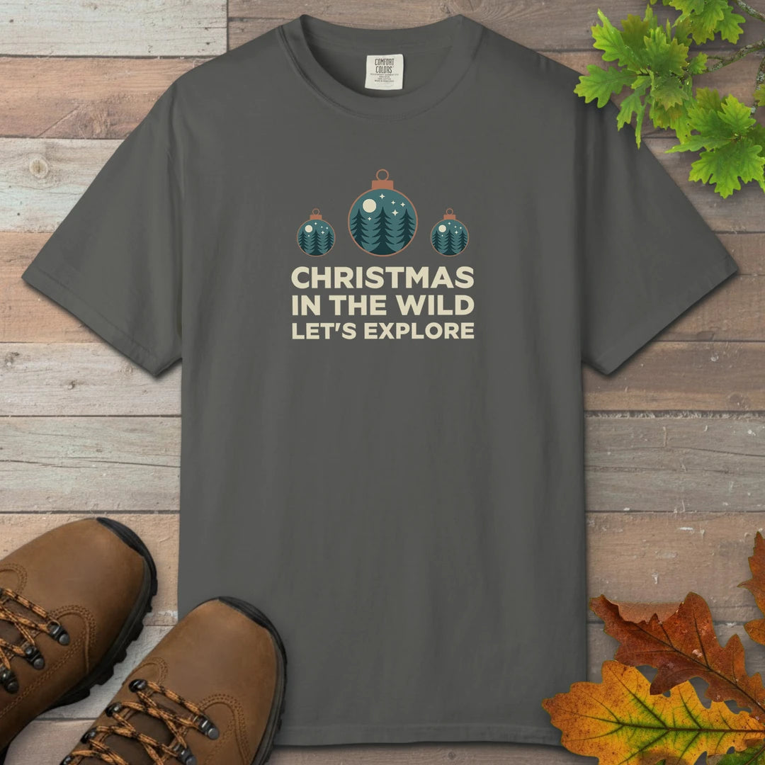 Christmas In The Wild Lets Explore T-Shirt