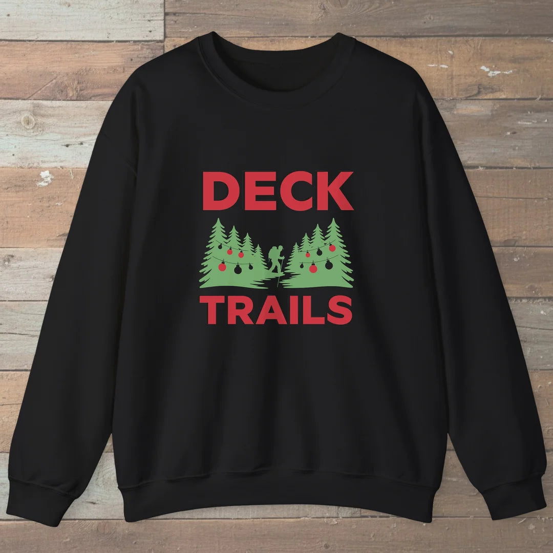 Deck The Trails Sweatshirt