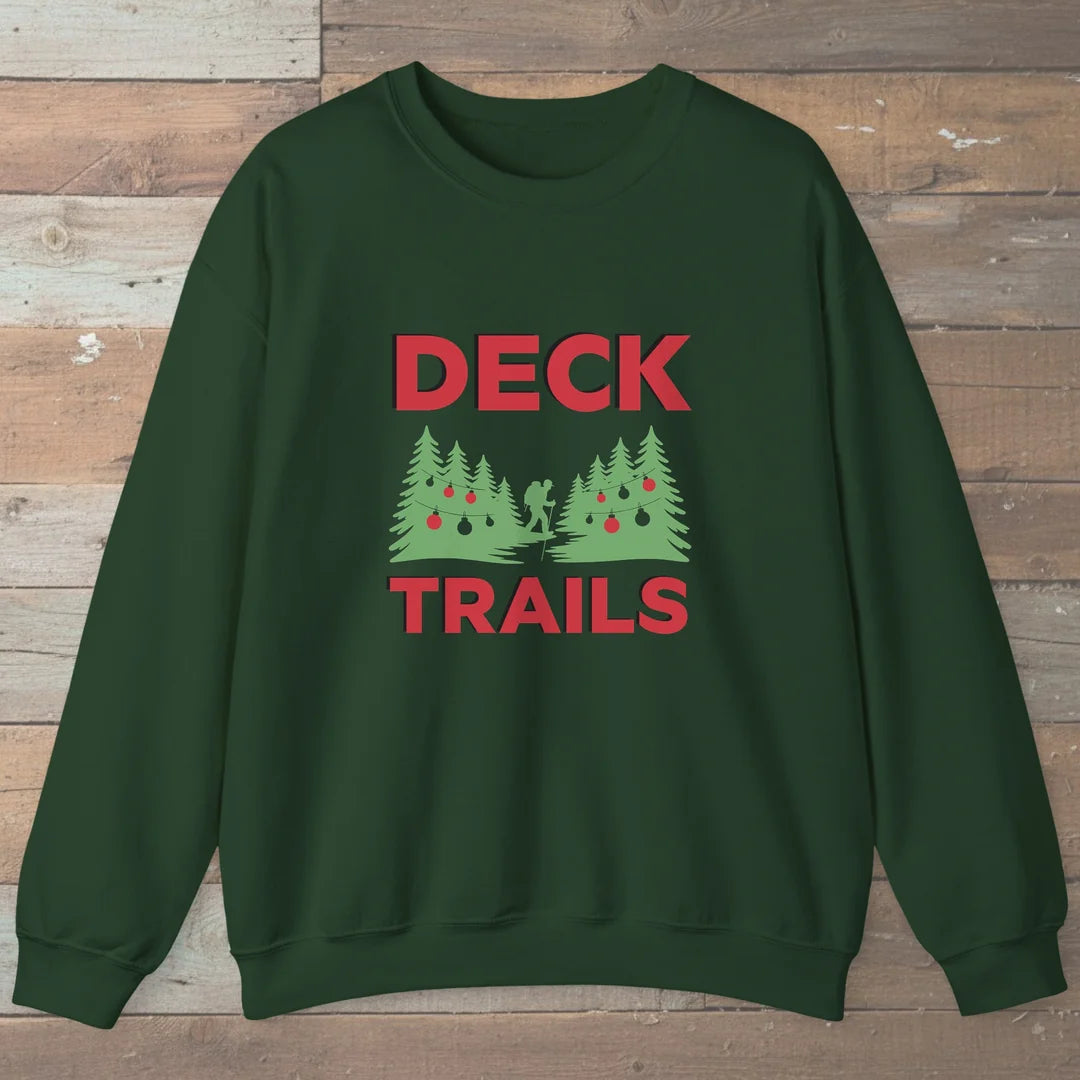 Deck The Trails Sweatshirt