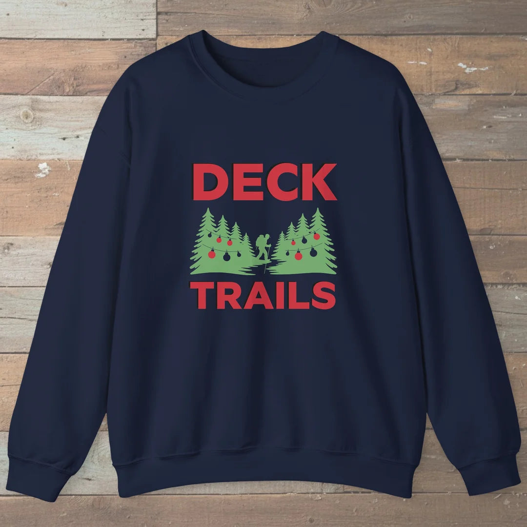 Deck The Trails Sweatshirt
