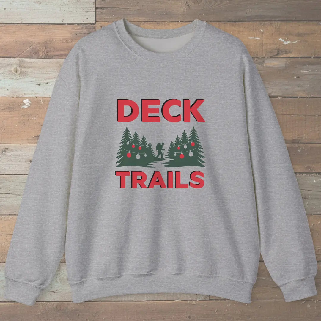 Deck The Trails Sweatshirt