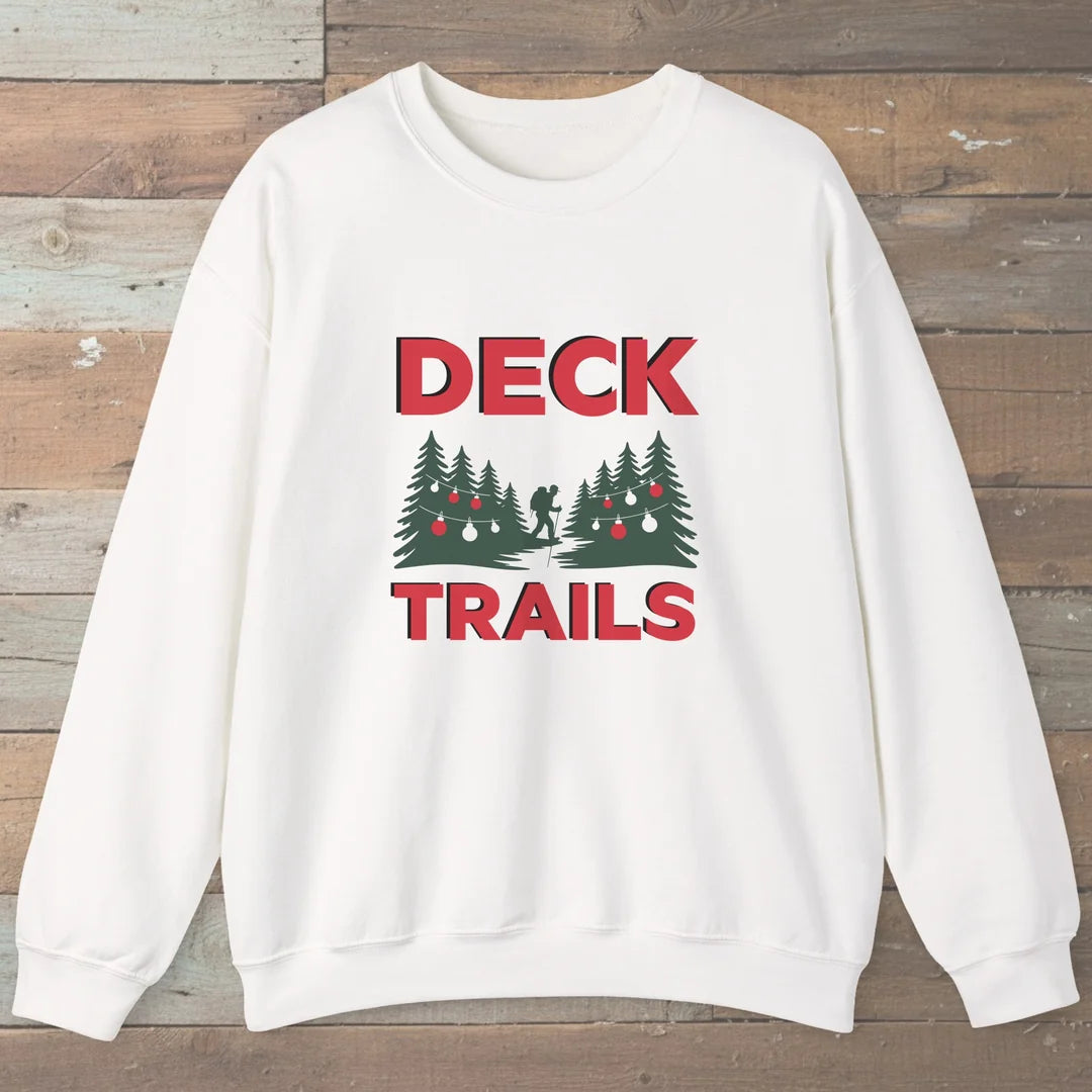 Deck The Trails Sweatshirt
