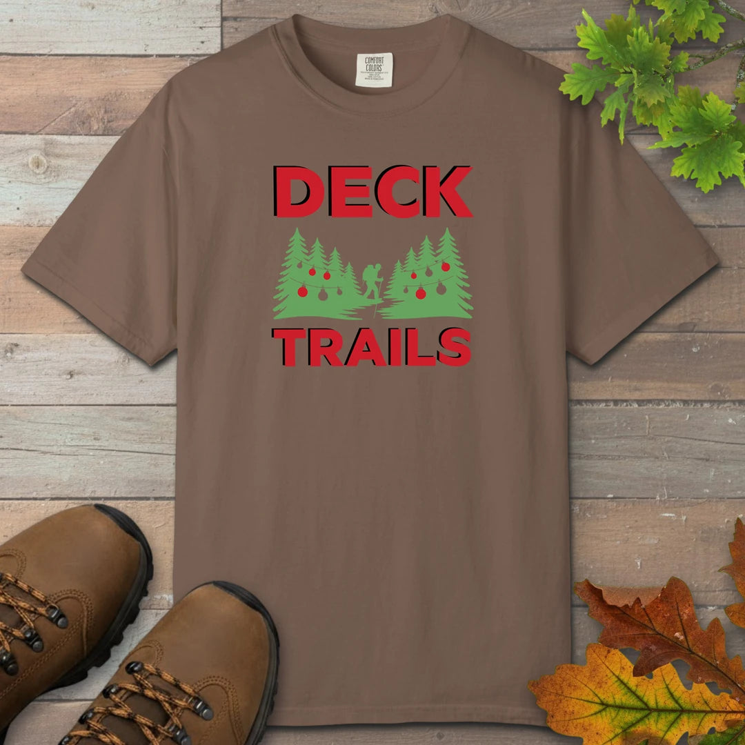 Deck The Trails T-Shirt