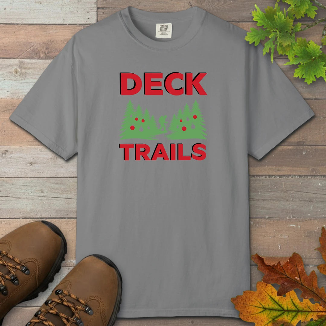 Deck The Trails T-Shirt