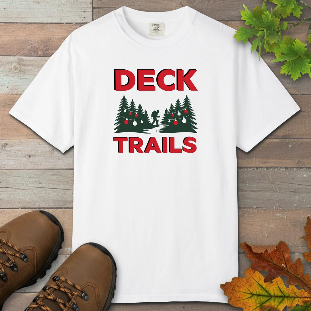 Deck The Trails T-Shirt