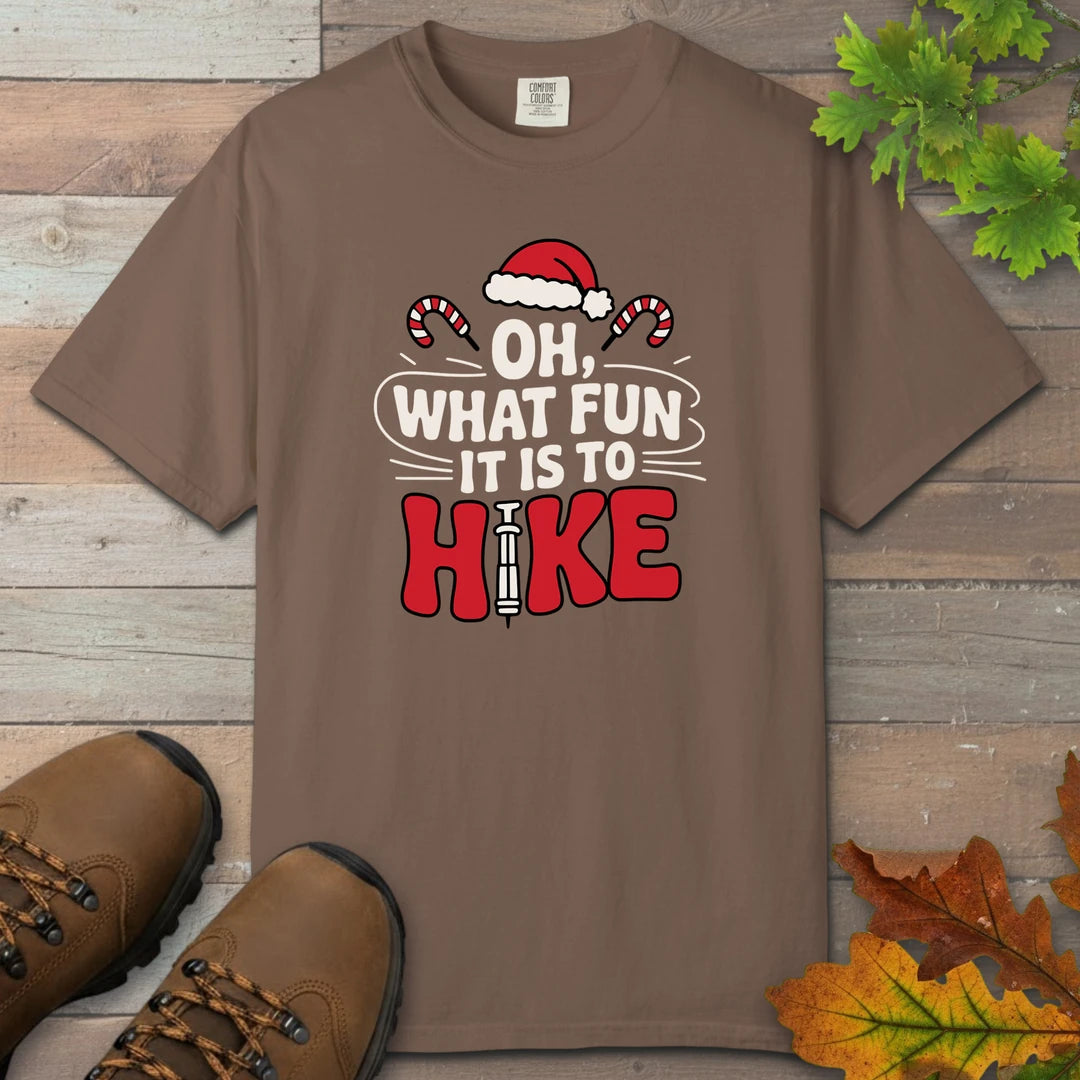 Oh What Fun It Is To Hike T-Shirt