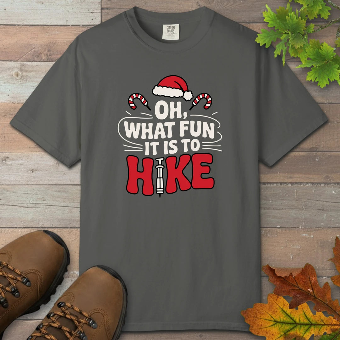 Oh What Fun It Is To Hike T-Shirt
