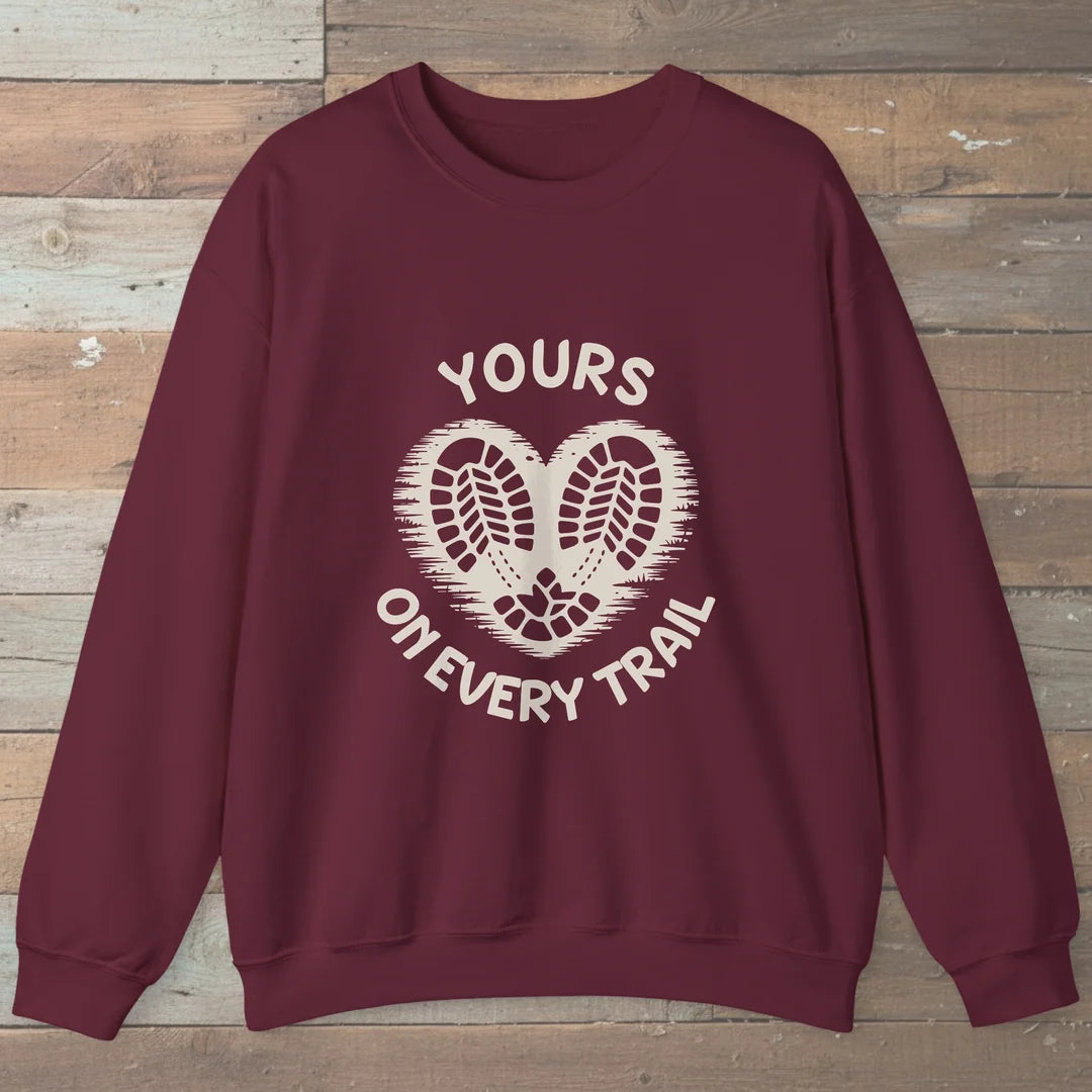 Yours On Every Trail Heart Sweatshirt