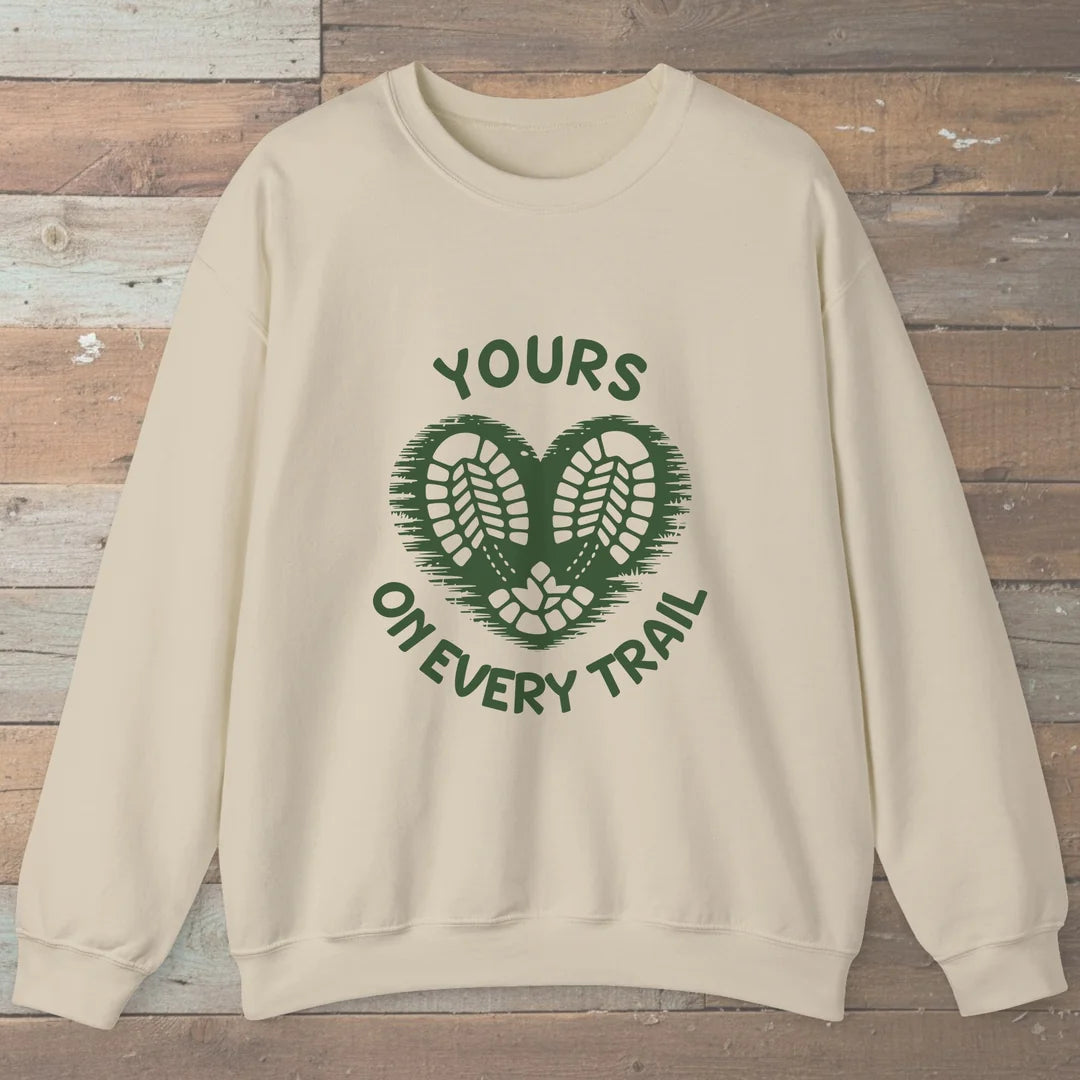 Yours On Every Trail Heart Sweatshirt