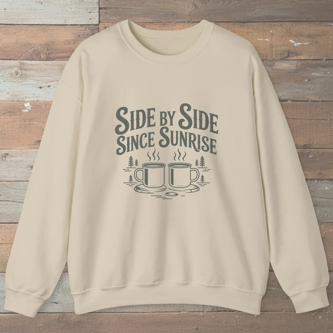 Side By Side Since Sunrise Sweatshirt