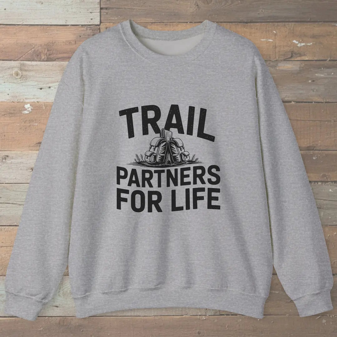 Trail Partners For Life Sweatshirt