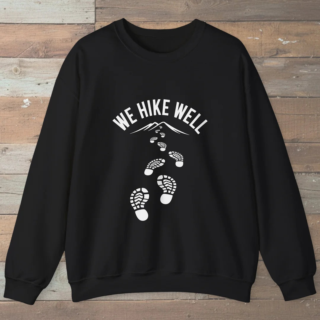 We Hike Well Trail Sweatshirt