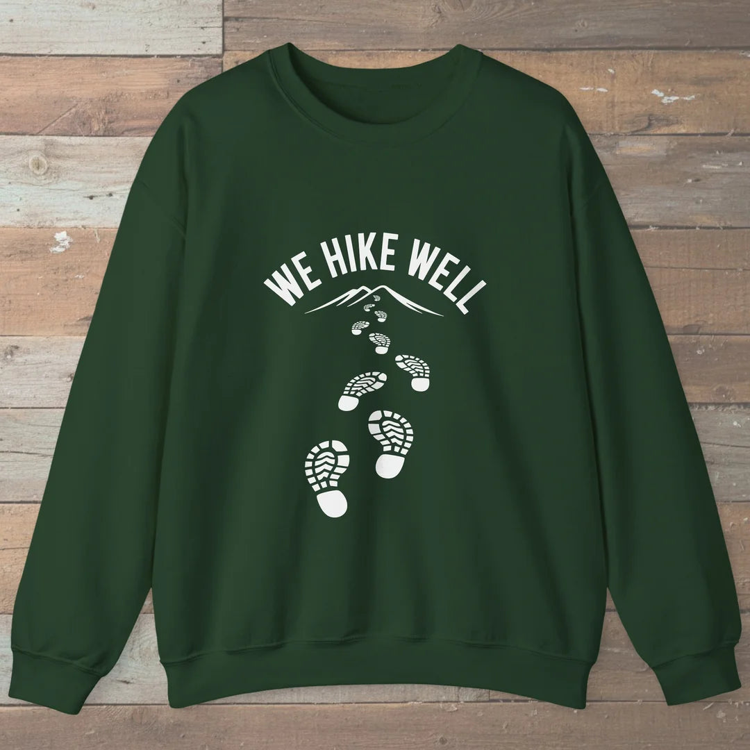 We Hike Well Trail Sweatshirt