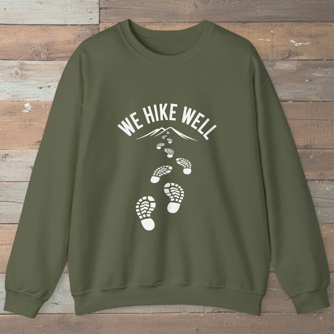 We Hike Well Trail Sweatshirt