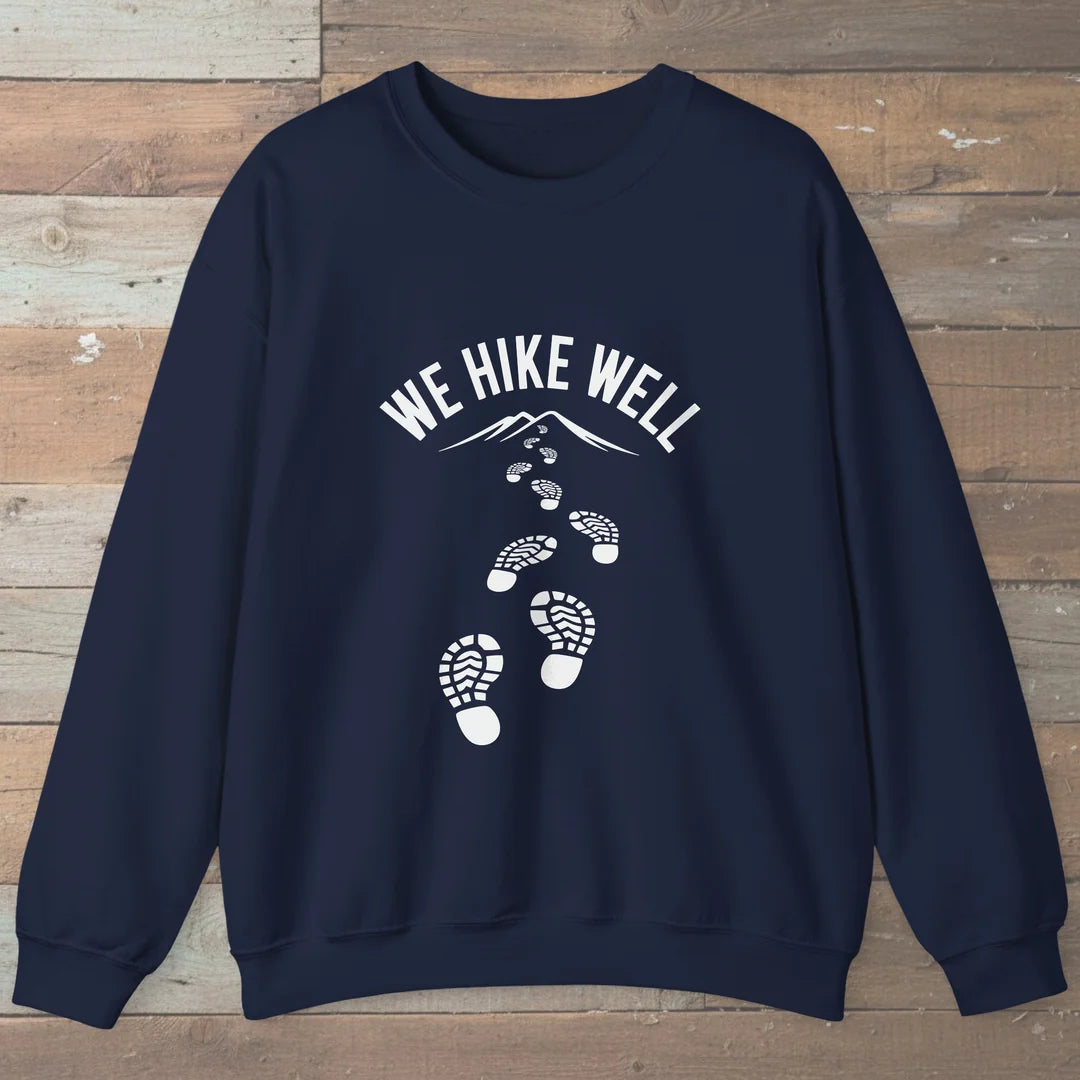 We Hike Well Trail Sweatshirt