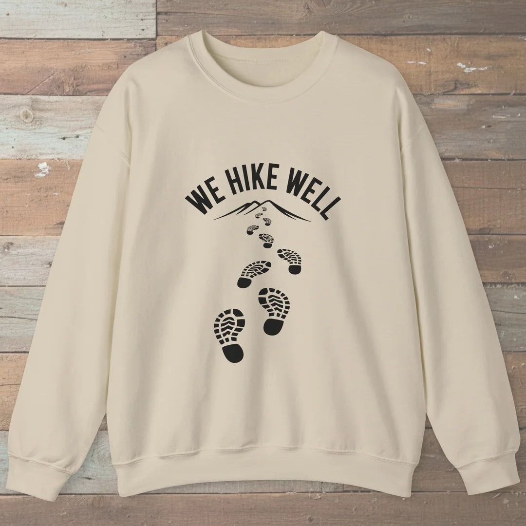We Hike Well Trail Sweatshirt