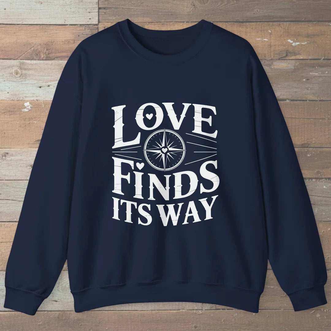 Love Finds Its Way Compass Sweatshirt