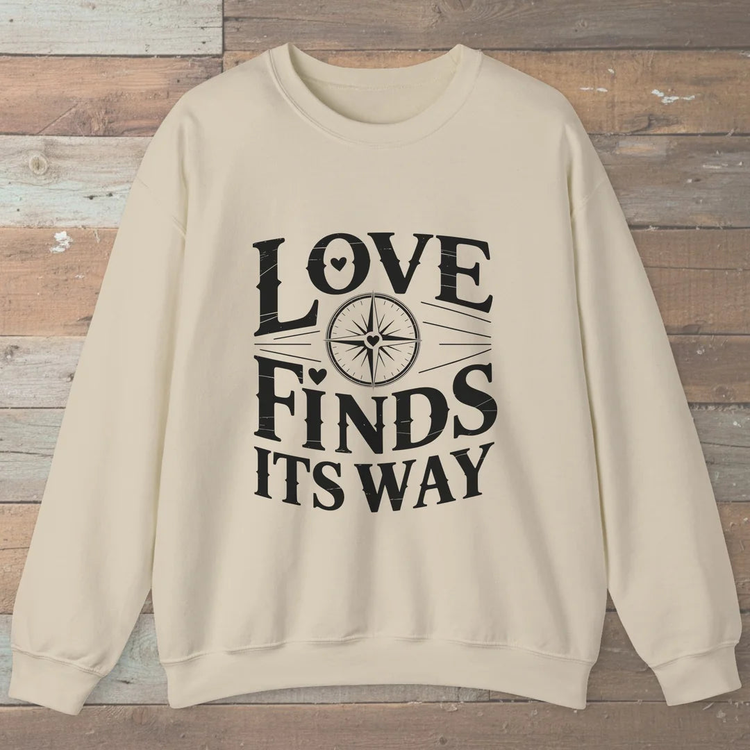 Love Finds Its Way Compass Sweatshirt