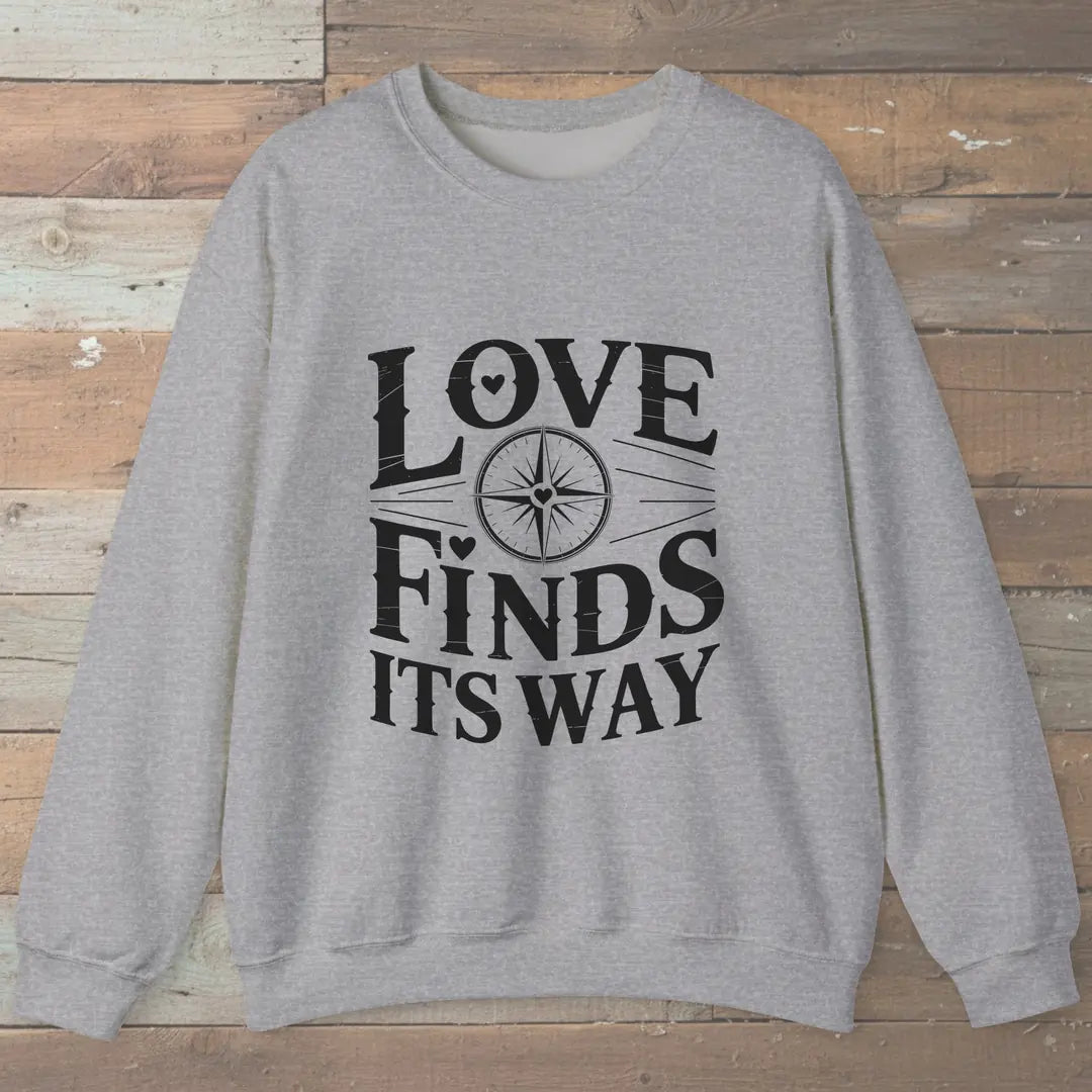 Love Finds Its Way Compass Sweatshirt