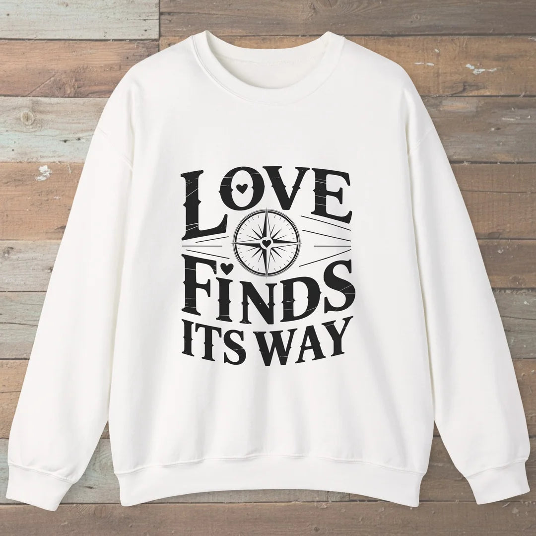 Love Finds Its Way Compass Sweatshirt