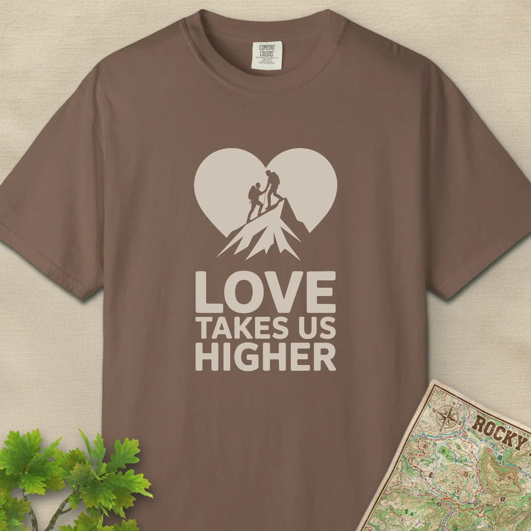 Love Takes Us Higher Hiking T-Shirt