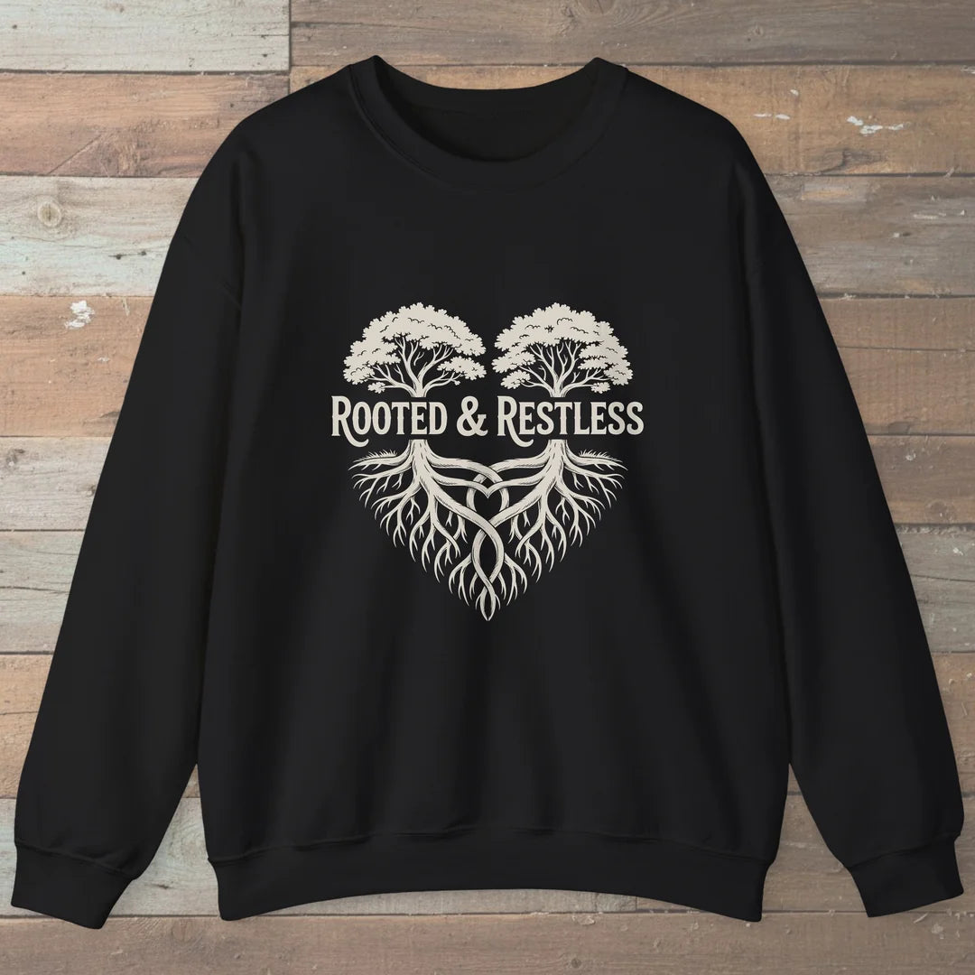 Rooted And Restless Sweatshirt