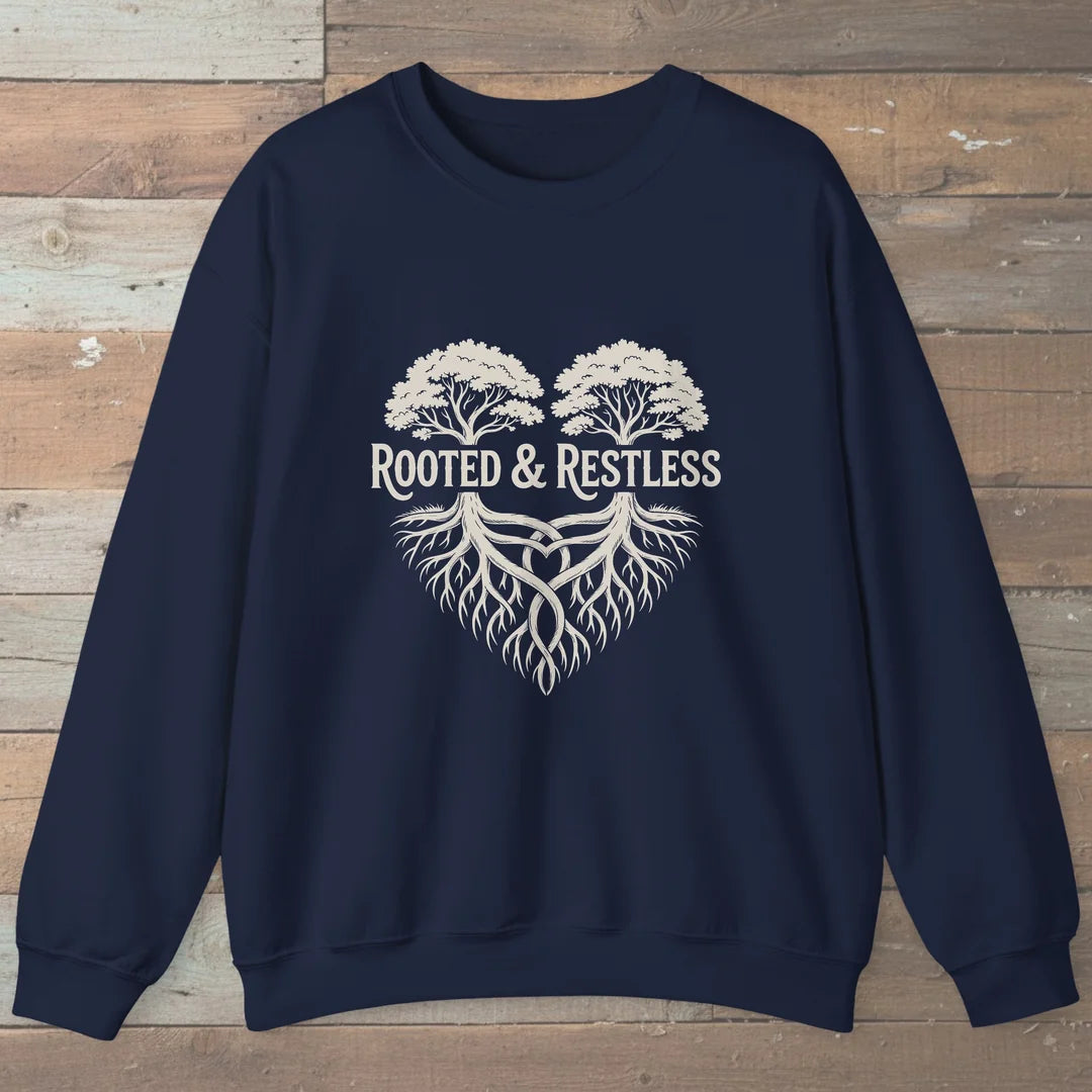 Rooted And Restless Sweatshirt