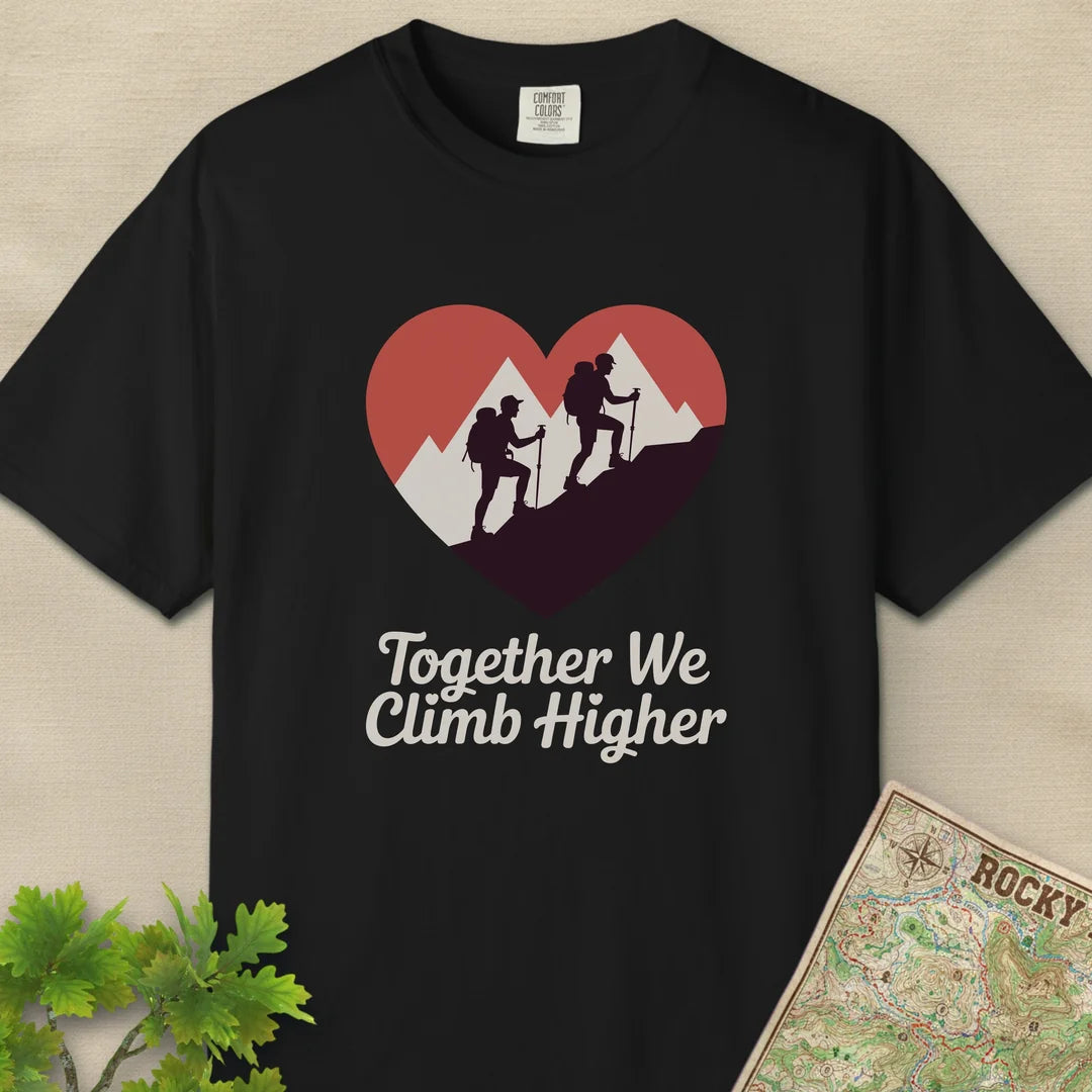 Together We Climb Higher Hiking T-Shirt