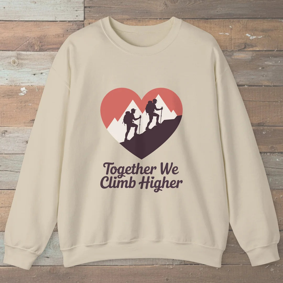 Together We Climb Higher Hiking Sweatshirt
