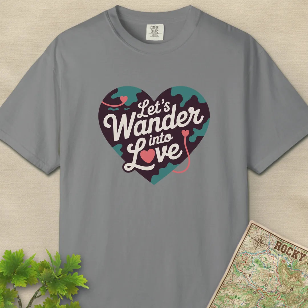 Let Us Wander Into Love T-Shirt