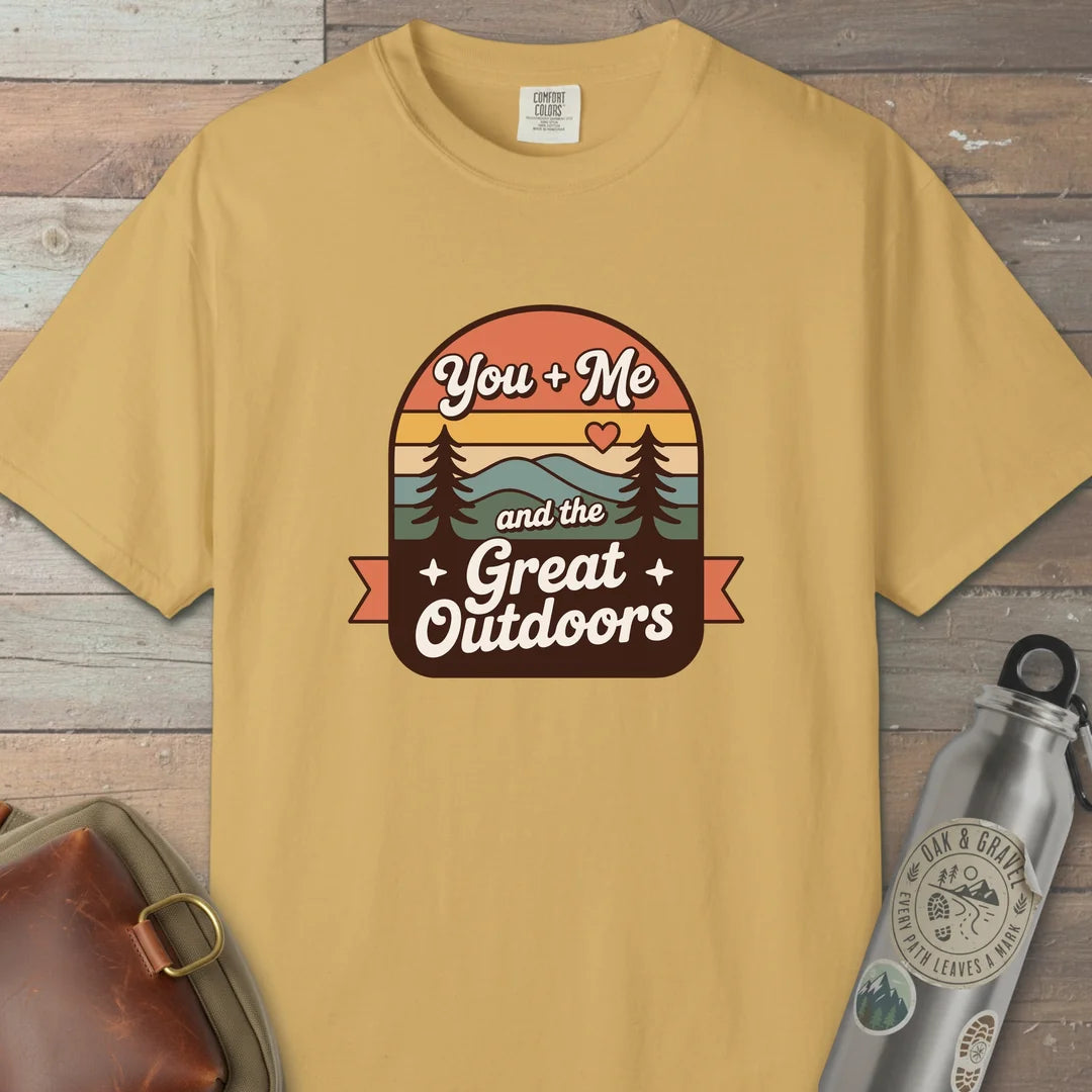 You And Me And The Great Outdoors T-Shirt