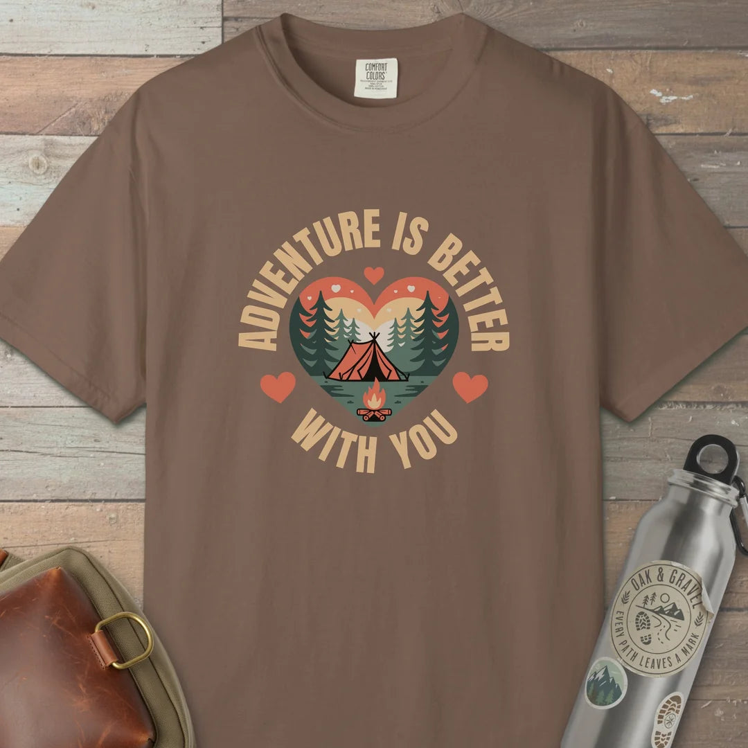 Adventure Is Better With You Camping T-Shirt
