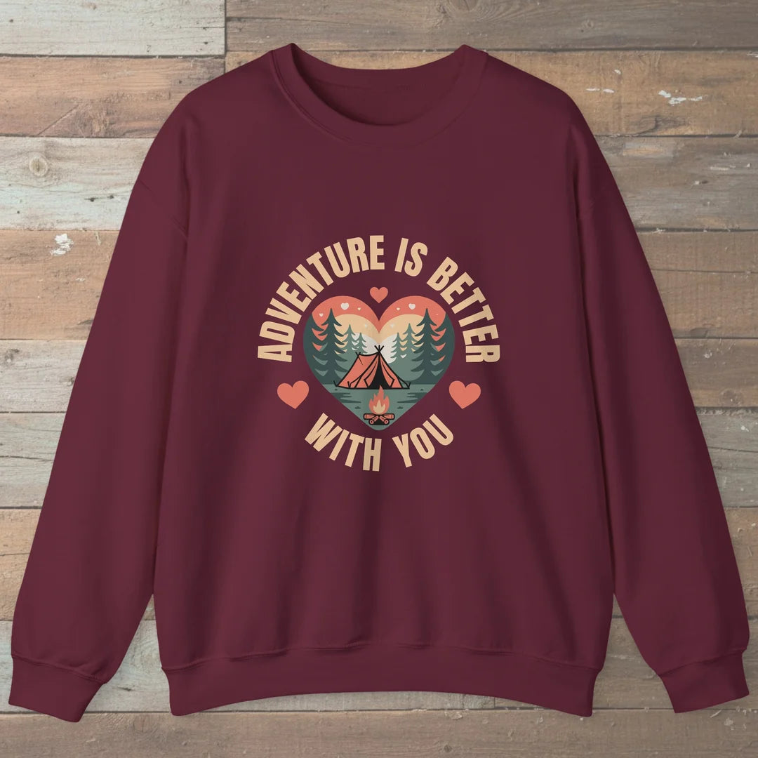 Adventure Is Better With You Camping Sweatshirt