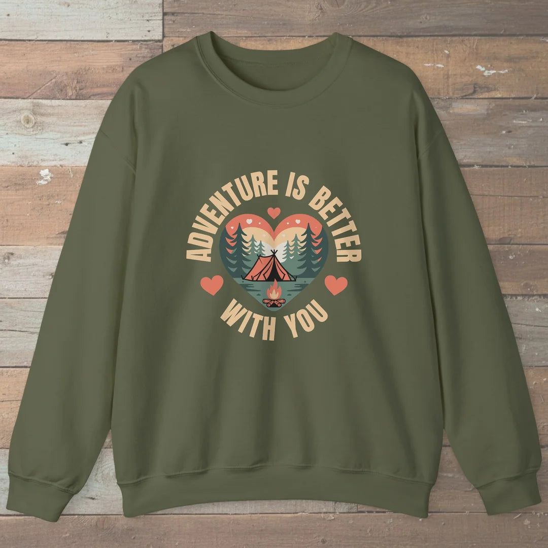 Adventure Is Better With You Camping Sweatshirt