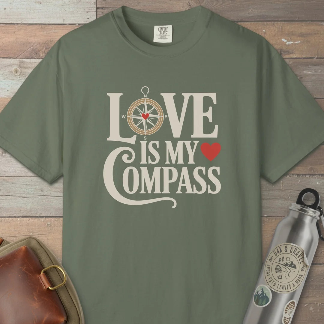 Love Is My Compass T-Shirt