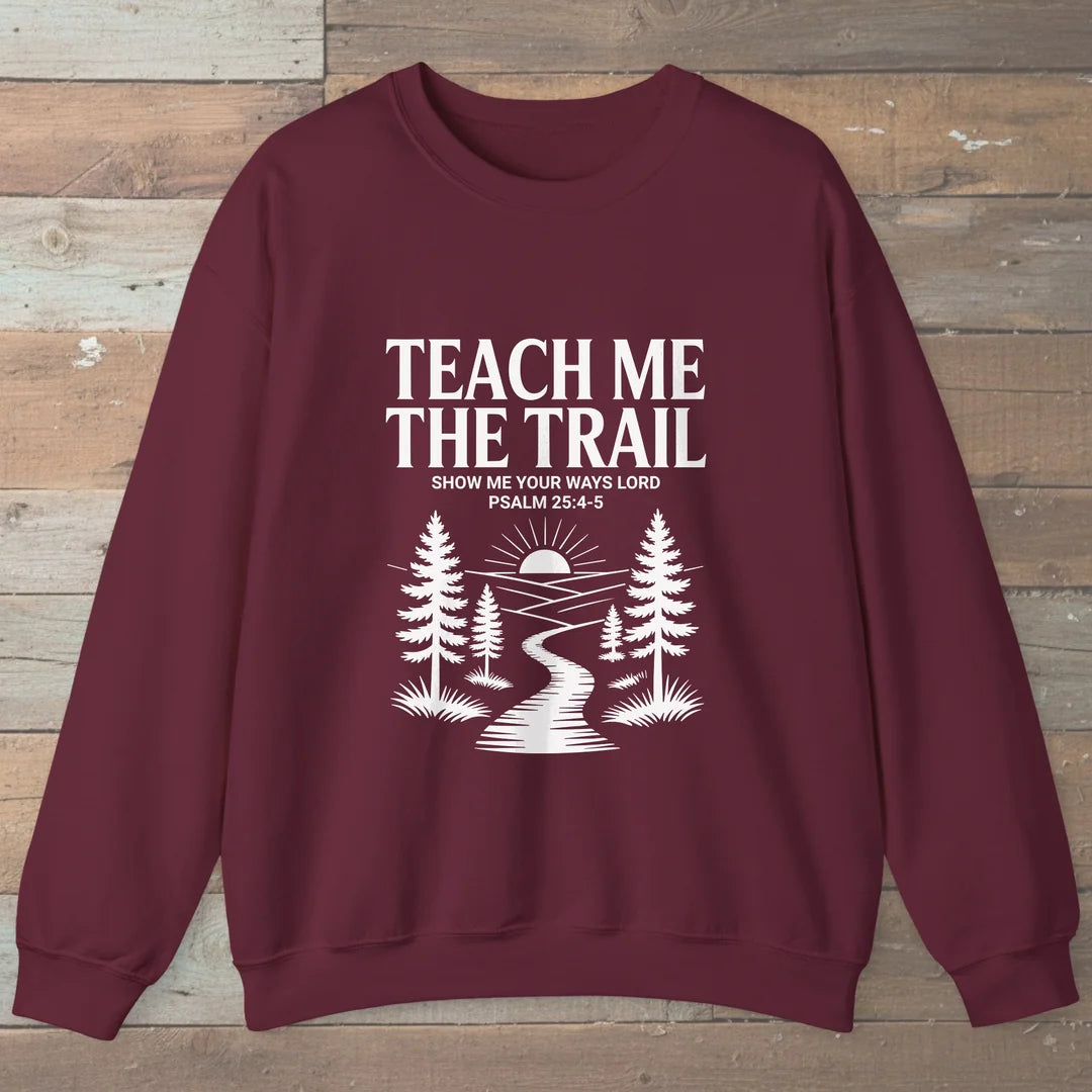 Teach Me The Trail Sweatshirt