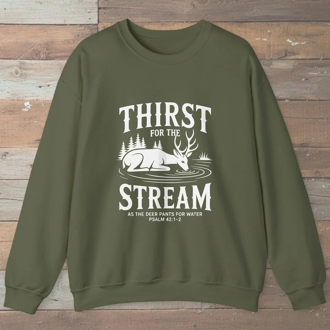 Thirst For The Stream Hiking Faith Sweatshirt