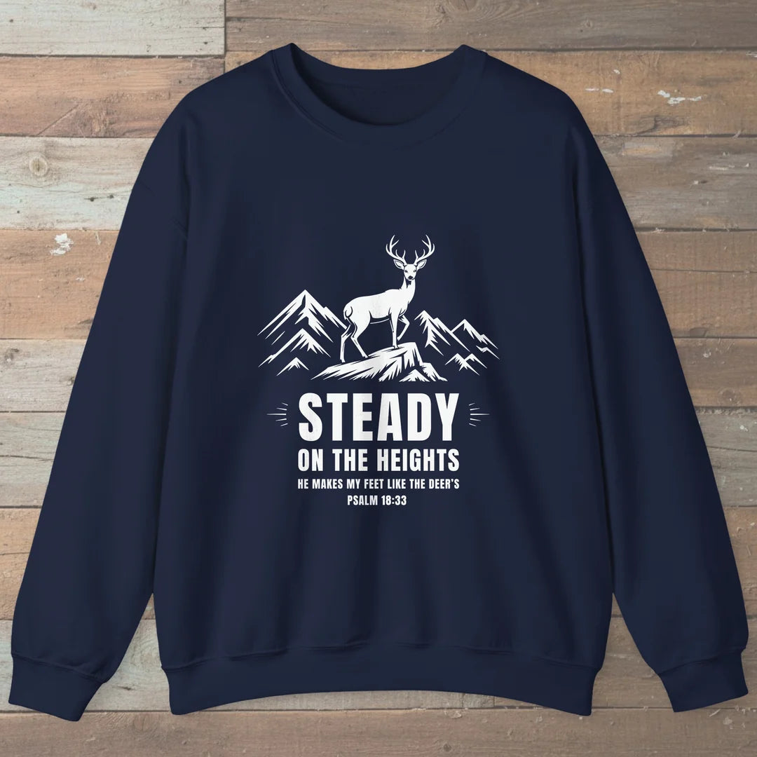 Steady On The Heights Sweatshirt