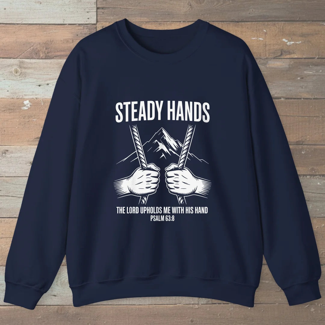Steady Hands Trail Faith Sweatshirt