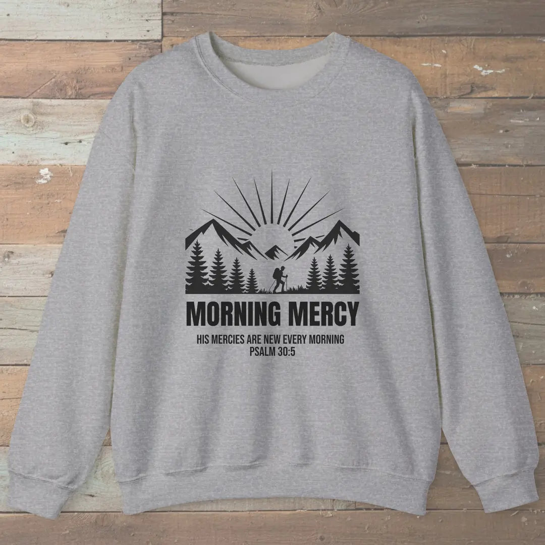 Morning Mercy Trail Faith Sweatshirt