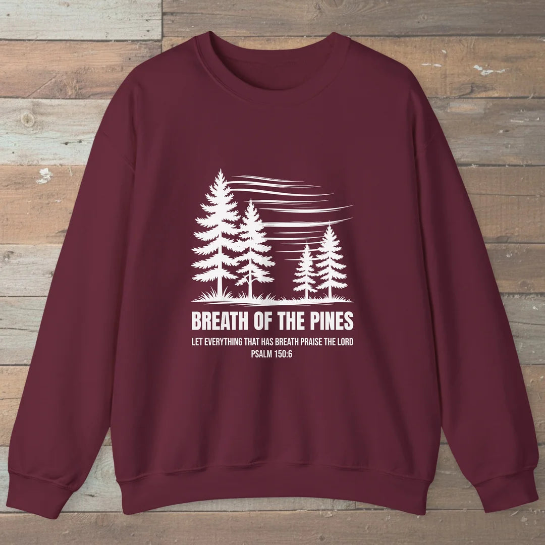 Breath Of The Pines Trail Praise Sweatshirt