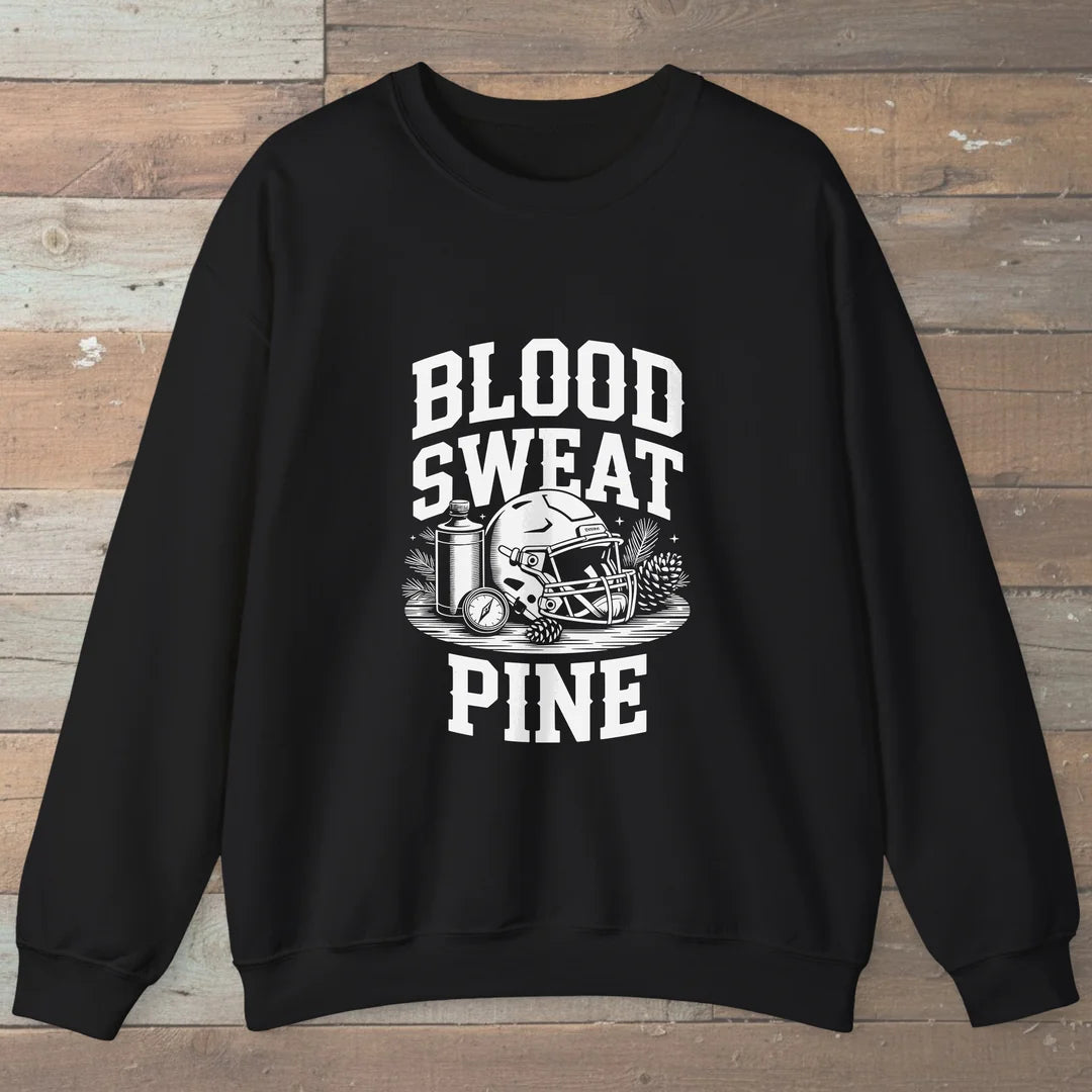 Blood Sweat Pine Sweatshirt