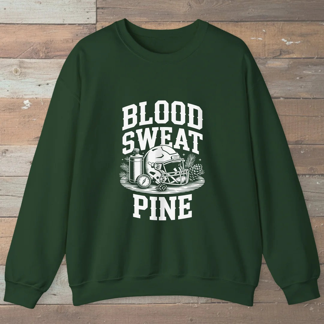 Blood Sweat Pine Sweatshirt